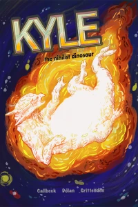 Kyle The Nihilist Dinosaur