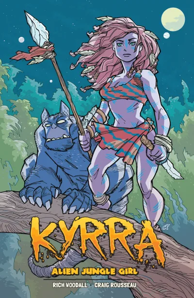 Kyrra: Alien Jungle Girl (Trade Paperback, 2017) - Series 