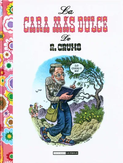 La Cara Más Dulce de R. Crumb (2010) - Series 