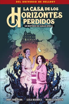 La Casa de los Horizontes Perdidos: Un Misterio de Sarah Jewell