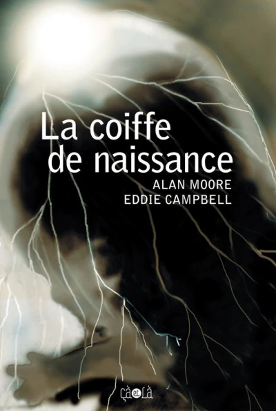 La Coiffe de Naissance (2013) - Series 