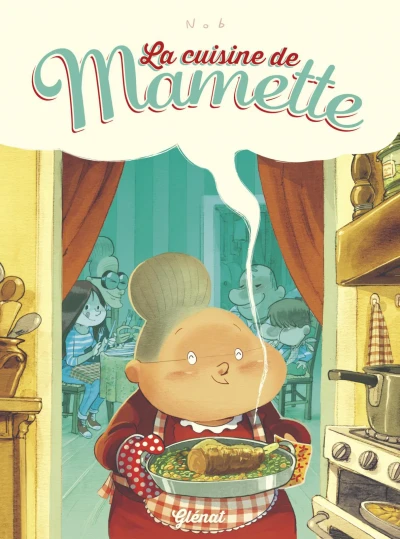 La Cuisine de Mamette (2013) - Series 