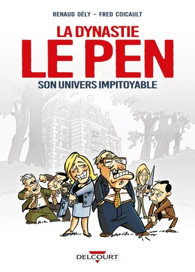 La Dynastie Le Pen, son univers impitoyable (2017) - Series 