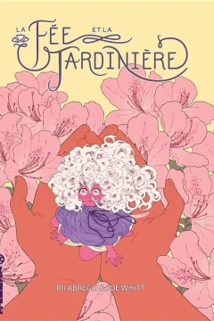 La Fée et la Jardinière