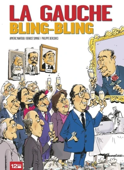 La Gauche Bling-Bling (2012) - Series 
