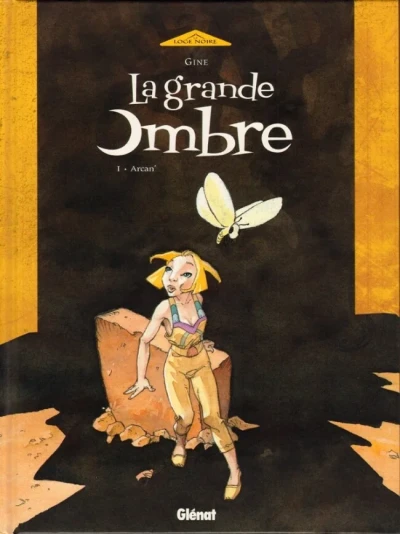 La Grande Ombre (2006) - Series 