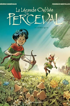 La légende oubliée de Perceval