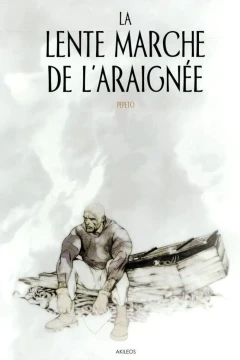 La Lente Marche de l'Araignée