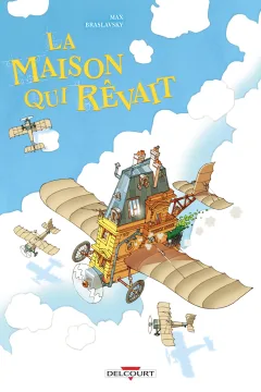 La Maison qui rêvait