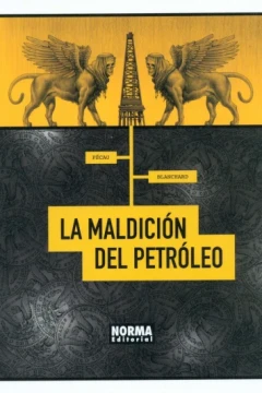 La Maldición del Petróleo