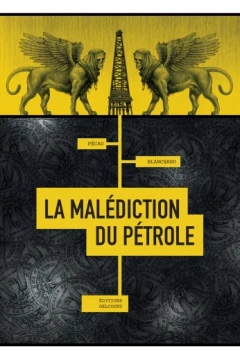 La Malédiction du Pétrole