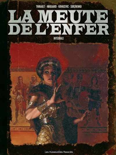La Meute de l'enfer: Intégrale (2021) - Series 