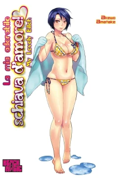 La Mia Adorabile Schiava d'Amore! - My Lovely Bitch