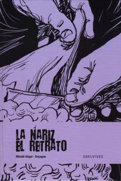 La Nariz/El Retrato