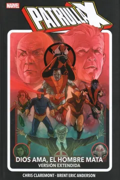 La Patrulla-X: Dios Ama, el Hombre Mata: Versión Extendida