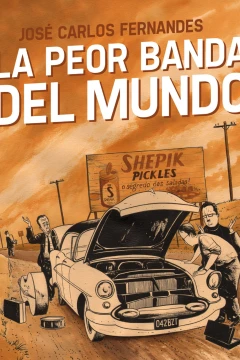 La Peor Banda del Mundo