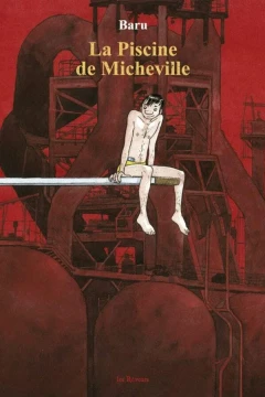 La Piscine de Micheville L'Intégrale