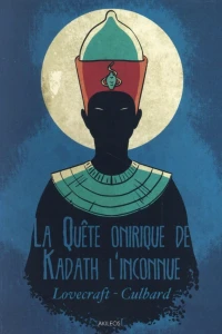 La Quête Onirique de Kadath l'Inconnue