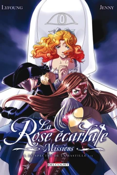 La Rose écarlate - Missions