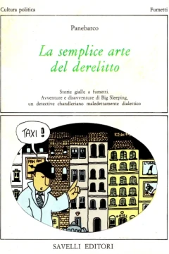 La Semplice Arte del Derelitto