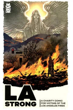 LA Strong: A Charity Comic for Victims of the Los Angeles Fires