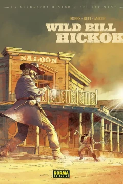 La Verdadera Historia del Far West