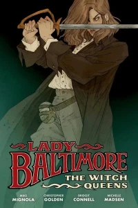 Lady Baltimore: The Witch Queens