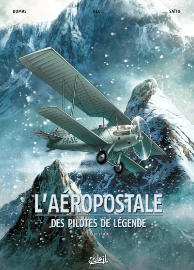 L'Aéropostale, Des Pilotes de Légende (2013) - Series 