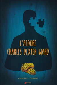 L'Affaire Charles Dexter Ward