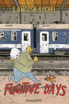 Langosh and Peppi: Fugitive Days
