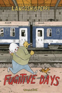Langosh and Peppi: Fugitive Days