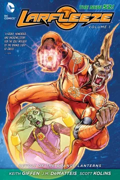 Larfleeze: Revolt of the Orange Lanterns