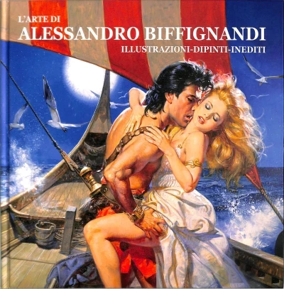 L'arte di Alessandro Biffignandi : Illustrazioni - Dipinti - Inediti (2014) - Series 