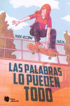 Las Palabras lo Pueden Todo