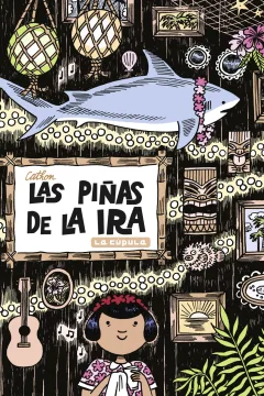 Las Piñas de la Ira