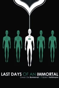 Last Days of An Immortal