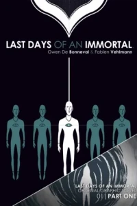 Last Days of An Immortal