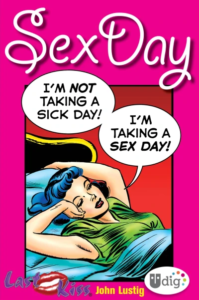 Last Kiss: Sex Day (2013) - Series 