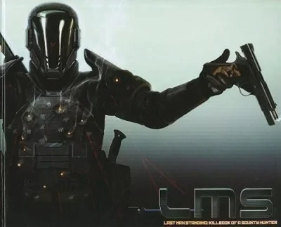 Last Man Standing: Killbook Of A Bounty Hunter (2010) - Series 