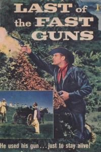 Last of the Fast Guns