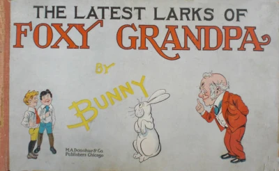 Latest Larks of Foxy Grandpa (Hardcover, 1905) - Series 