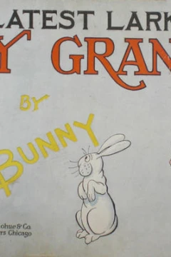 Latest Larks of Foxy Grandpa