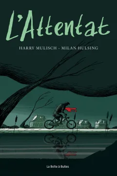 L'attentat: d'après l'œuvre Harry Mulish