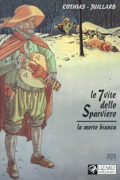 Le 7 Vite dello Sparviero