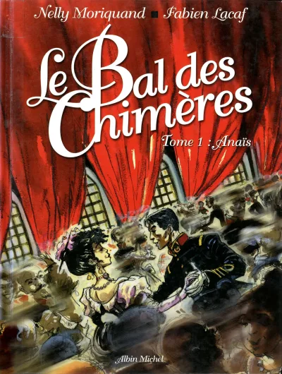 Le Bal des Chimères (2005) - Series 