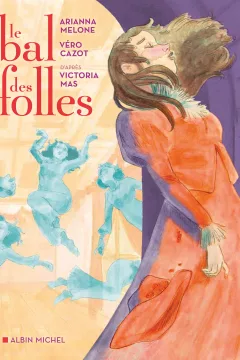 Le Bal des Folles