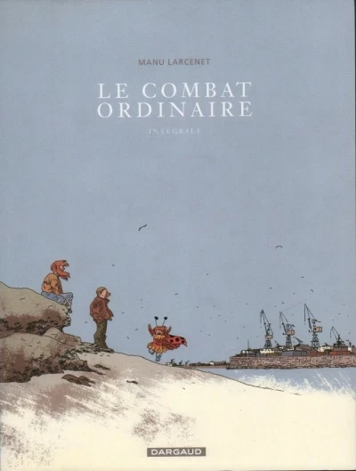 Le combat ordinaire - intégrale (2010) - Series 