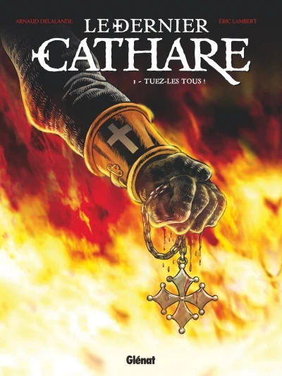 Le Dernier Cathare (2010) - Series 