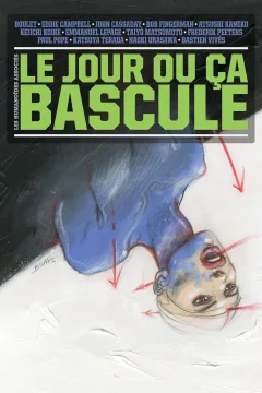 Le Jour Ou Ça Bascule