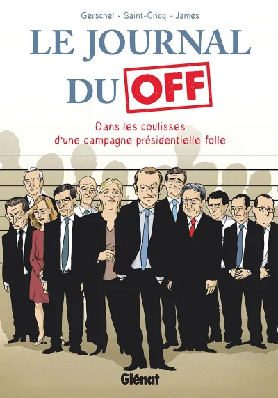 Le Journal du off: Dans les coulisses d’une campagne présidentielle folle (2017) - Series 